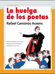 Cansinos: Huelga de los poetas