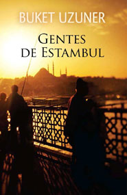 Uzuner, Gentes de Estambul